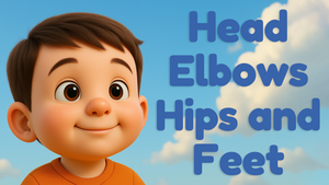 Head, Elbows, Hips and Feet - Nursery Rhymes by Monkey Pen