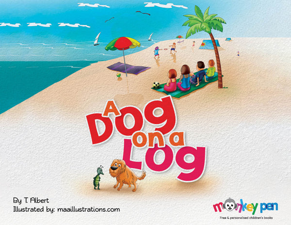 A Dog On A Log - Free Children's Story book Coverpage