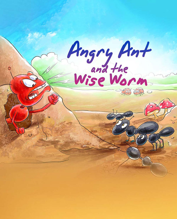 Angry_Ant_and_the_Wise_Worm - Free Children's Story book Coverpage
