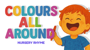 Colours All Around - Nursery Rhymes by Monkey Pen