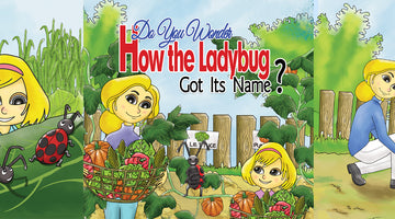 DO YOU WONDER HOW THE LADYBUG GOT ITS NAME?  | Free Children Book