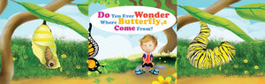 DO YOU EVER WONDER WHERE BUTTERFLIES COME FROM?  | Free Children Book