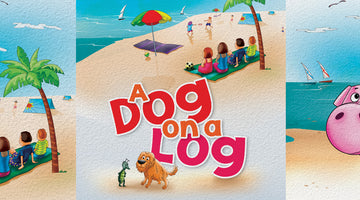 A DOG ON A LOG  | Free Children Book