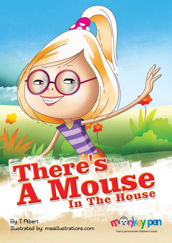 There Is A Mouse In The House - Free Children's Story book Coverpage