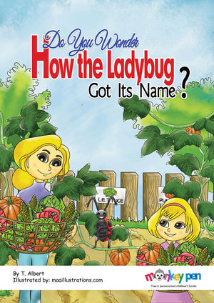 Do You Wonder How The Ladybug Got Its Name? - Free Children's Story book Coverpage