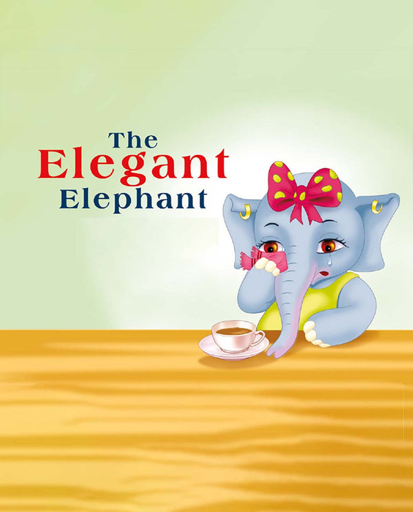 The Elegant Elephant- Free Children's Story book Coverpage